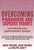 Overcoming Paranoid & Suspicious Thoughts (Overcoming Books)
