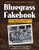 Bluegrass Fakebook 150 All Time Favorites Includes 50 Gospel Tunes for Guitar Banjo & Mandolin