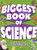 Biggest Book of Science