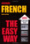 French The Easy Way (Easy Way Series)