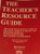 The Teacher's Resource Guide: A Staff Development Guide to the Most Common Learning and Behavior Problems