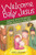 Welcome Baby Jesus: Advent and Christmas Reflections for Families (English and English Edition)