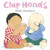Clap Hands: A First Book for Babies