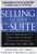 Selling to the C-Suite:  What Every Executive Wants You to Know About Successfully Selling to the Top