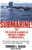 Submarine! The Classic Account of Undersea Combat in World War II