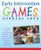 Early Intervention Games: Fun, Joyful Ways to Develop Social and Motor Skills in Children with Autism Spectrum or Sensory Processing Disorders