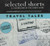 Selected Shorts: Travel Tales A Celebration Of The Short Story