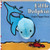 Little Dolphin: Finger Puppet Book (Little Finger Puppet Board Books)