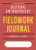 Cultural Anthropology Fieldwork Journal (Second Edition)