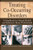 Treating Co-Occurring Disorders: A Handbook for Mental Health and Substance Abuse Professionals (Haworth Addictions Treatment)