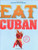 Eat Cuban: Recipes from Floridita