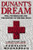 Dunant's Dream: War, Switzerland and the History of the Red Cross
