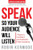 Speak: So Your Audience Will Listen - 7 Steps to Confident and Authentic Public Speaking