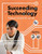 Succeeding with Technology (New Perspectives Series: Concepts)