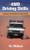 4WD Driving Skills: A Manual for On and Off Road Travel (Landlinks Press)