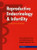 Reproductive Endocrinology & Infertility: Handbook for Clinicians (Desk Size)