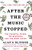 After the Music Stopped: The Financial Crisis, the Response, and the Work Ahead