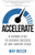 Accelerate: 9 Capabilities to Achieve Success at Any Career Stage