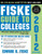 Fiske Guide to Colleges 2012