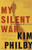 My Silent War: The Autobiography of a Spy
