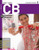 CB7 (with CourseMate and Career Transitions 2.0, 1 term (6 months) Printed Access Card) (New, Engaging Titles from 4LTR Press)