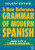 A New Reference Grammar of Modern Spanish, 4th edition (Routledge Reference Grammars)