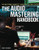 The Audio Mastering Handbook: The Mastering Engineer's Handbook