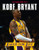 Kobe Bryant: Laker for Life