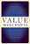 Value Merchants: Demonstrating and Documenting Superior Value in Business Markets