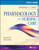 Study Guide for Pharmacology for Nursing Care, 7e