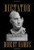 Dictator: A novel (Ancient Rome Trilogy)