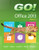 GO! with Microsoft Office 2013  Volume 2