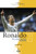Ronaldo: su asombrosa historia (Spanish Edition) (Leyendas Del Futbol)