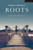 Roots (Modern Plays)