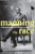 Manning the Race: Reforming Black Men in the Jim Crow Era (Sexual Cultures)