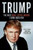 Trump: The Best Real Estate Advice I Ever Received : 100 Top Experts Share Their Strategies