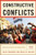 Constructive Conflicts: From Escalation to Resolution