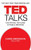 TED Talks: The official TED guide to public speaking