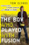 The Boy Who Played with Fusion: Extreme Science, Extreme Parenting, and How to Make a Star