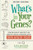 What's in Your Genes?: From the Color of Your Eyes to the Length of Your Life, a Revealing Look at Your Genetic Traits