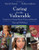 Caring For The Vulnerable: Perspectives In Nursing Theory, Practice, And Research (De Chasnay, Caring for the Vulnerable)