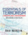 Essentials of Terrorism: Concepts and Controversies