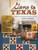 Gone to Texas: Quilts from a Pioneer Woman's Journal