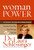 Woman Power: Transform Your Man, Your Marriage, Your Life