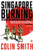 Singapore Burning: Heroism And Surrender In World War Ii