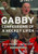 Gabby: Confessions of a Hockey Lifer