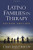 Latino Families in Therapy, Second Edition