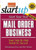 Start Your Own Mail Order Business: Your Step-By-Step Guide to Success (StartUp Series)