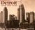 Detroit Then and Now (Then & Now)