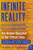 Infinite Reality: The Hidden Blueprint of Our Virtual Lives